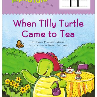 When Tilly Turtle Came To Tea