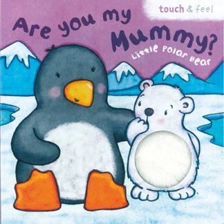 Are You My Mummy ? Little Polar Bear