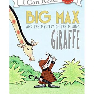 Big Max And The Mystry Of The Missing Giraffe
