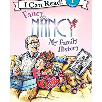 Fancy Nancy My Family History