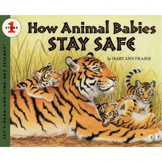 How Animal Babies Stay Safe