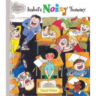 Isabel's Noisy Tummy