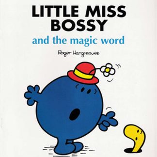 Little Miss Bossy And The Magic Word