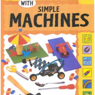 Experiments with simple machines