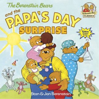 The Berenstain Bears And The Papa's Day Surprise