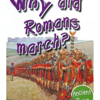 Why Did Romans March?