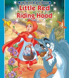 My Big Book Of Fairy Tales Little Red Riding Hood