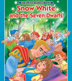 My Big Book Of Fairy Tales Snow White And The Seven Dwarfs