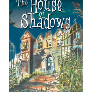 The House Of Shadows