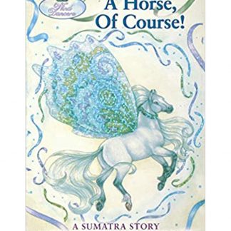 A Horse,Of Course!