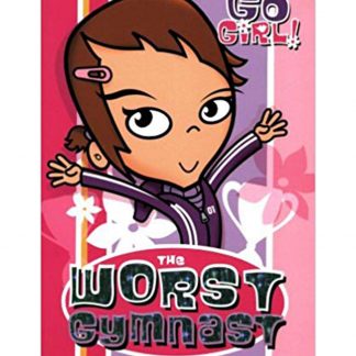 The Worst Gymnast