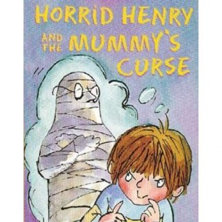 Horrid Henry And The Mummy's Curse