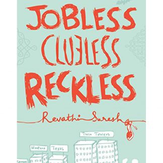 Jobless Clueless Reckless