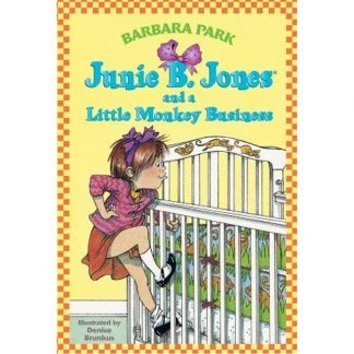 Junie B. Jones And A Little Monkey Business