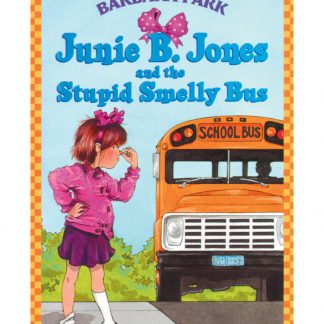Junie B. Jones And The Stupid Smelly Bus