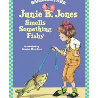Junie B. Jones Smells Something Fishy
