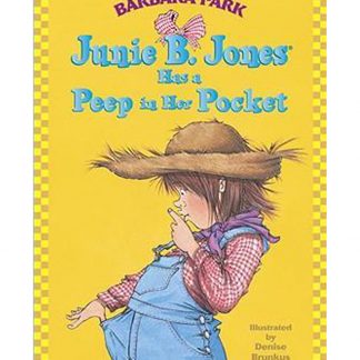 Junie B. Jones Has A Peep In Her Pocket