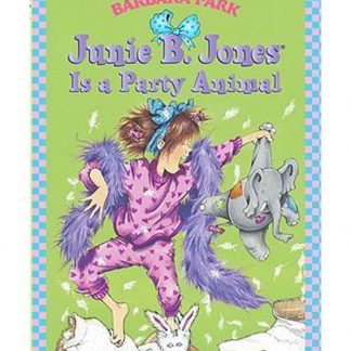 Junie B. Jones Is A Party Animal