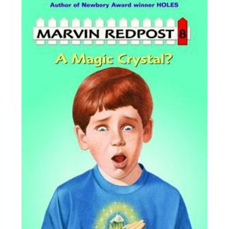 Marvin Redpost:A Magic Crystal?