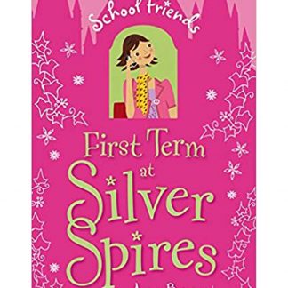 First Term At Silver Spires