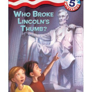 Who Broke Lincoln's Thumb?
