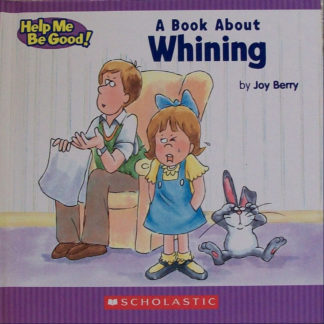 A Book About Whining