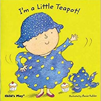 I 'm A Little Teapot !