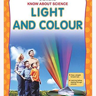 Know About Science Light And Colour