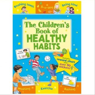 The Childrens Book Of Healthy Habits