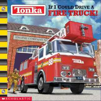 If I Could Drive A Fire Truck