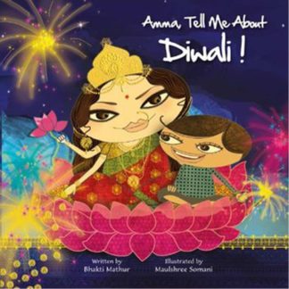 Amma,tell Me About Diwali!