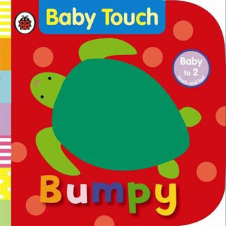 Baby touch Bumpy