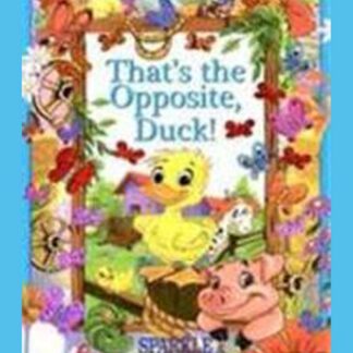 That's The Opposite,Duck ! Sparkle Fun