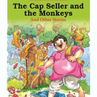 The Cap Seller And The Monkeys And Other Stories