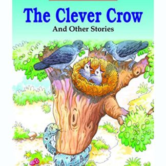 The Clever Crow And Other Stories