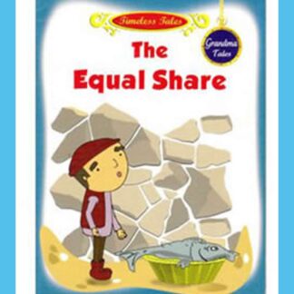 The Equal Share-Grandma Tales