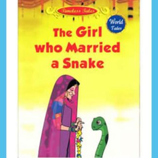 The Girl Who Married A Snake-World Tales