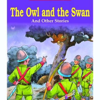 The Owl And The Swan And Other Stories