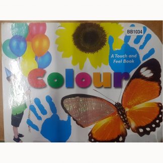 A Touch And Feel Book Colour