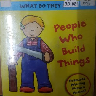 People Who Build Things