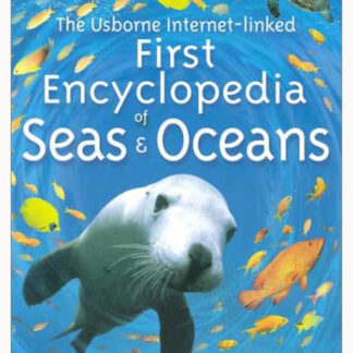 First Encyclopedia Of Seas & Oceans