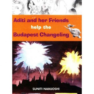 Aditi And Her Friends Help The Budapest Changeling
