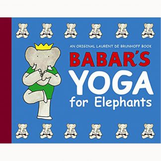 Babar's Yoga For Elephants