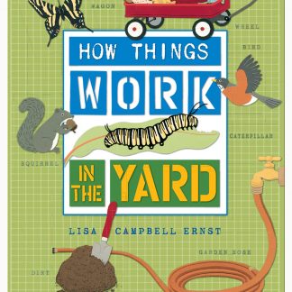 How Things Work In The Yard