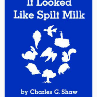 It Looked Like Spilt Milk