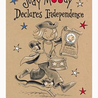 Judy Moody Declares Indeoendence!
