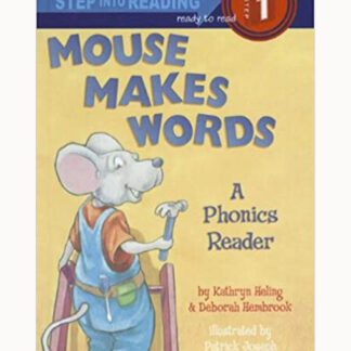 Mouse Makes Words:A Phonics Reader