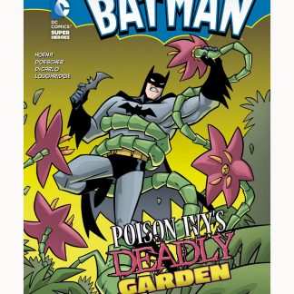 Poison Ivy's Deadly Garden