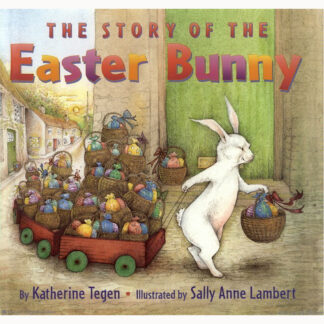 The Story Of The Easter Bunny