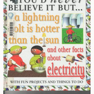 You'd Never Belive It But...A Lightning Bolt Is Hotter Than The Sun